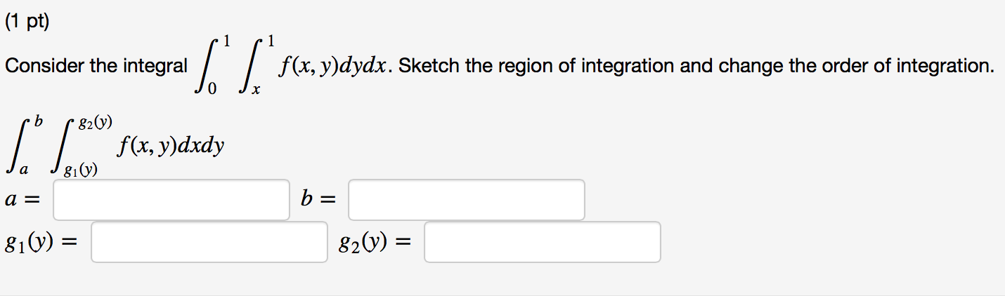 solved-1-pt-consider-the-integral-double-integral-f-x-chegg