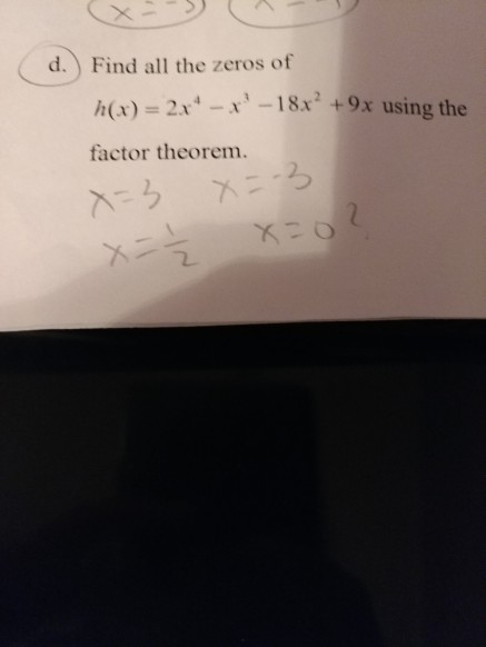 solved-find-all-the-zeros-of-h-x-2x-4-x-3-18x-2-9x-chegg