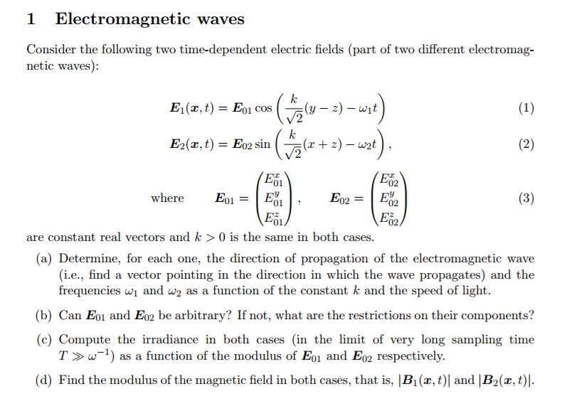 Solved Electromagnetic Waves Consider The Following Two | Chegg.com