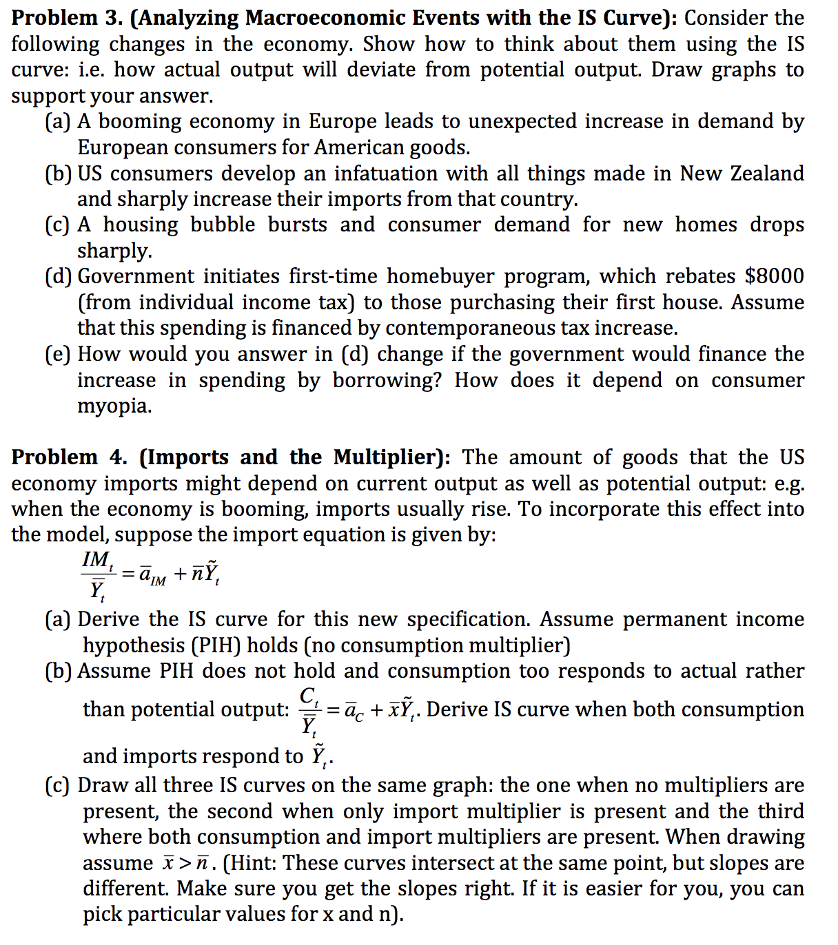 Solved Consider The Following Changes In The Economy. Show | Chegg.com