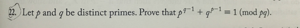 Solved Let P And Q Be Distinct Primes Prove That P Q 1