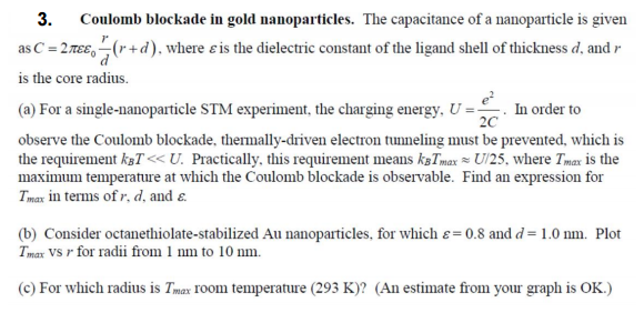 Solved Coulomb blockade in gold nunopurticles. The | Chegg.com