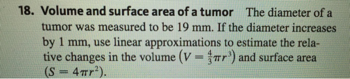 Solved Volume and surface area of a tumor The diameter of a | Chegg.com