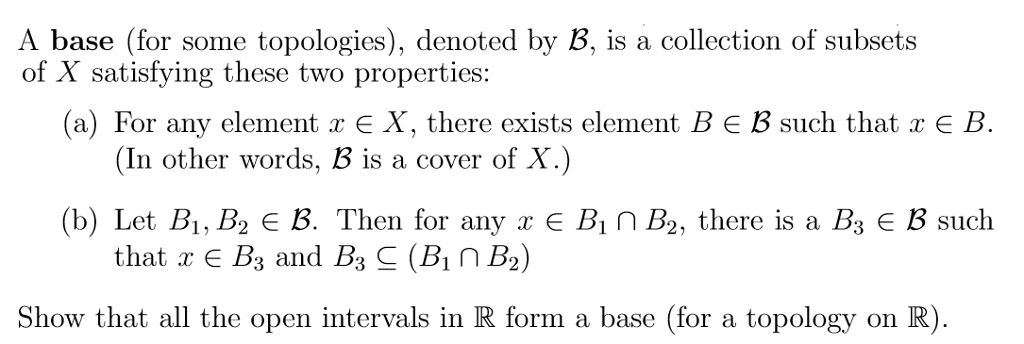 Solved A Base (for Some Topologies), Denoted By B, Is A | Chegg.com