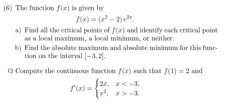 Solved The function f(x) is given by f(x) = (x^2 - 2) e^2x. | Chegg.com