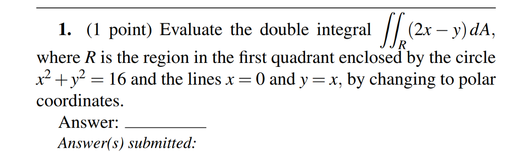 Solved 1 1 Point Evaluate The Double Integral 2x Y Da