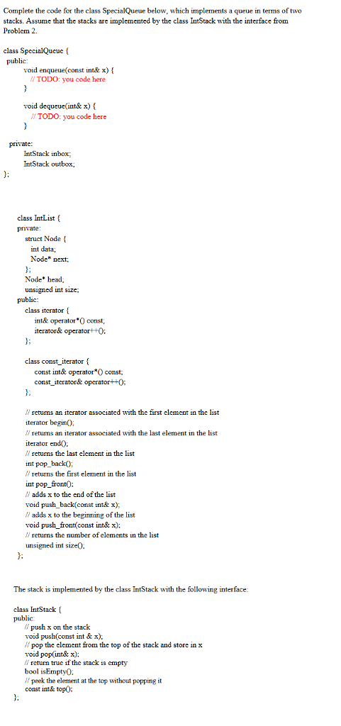 Solved Complete the code fo the class SpecialQueue below, | Chegg.com
