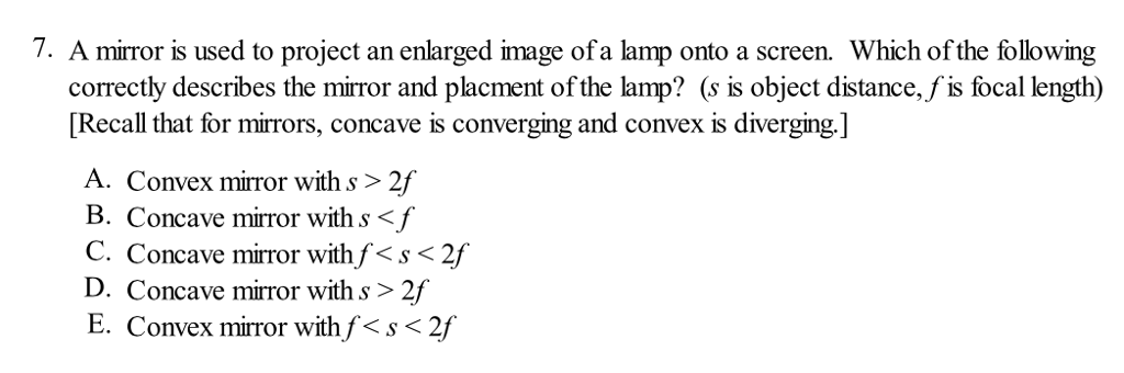 Solved 7. A mirror is used to project an enlarged image ofa | Chegg.com