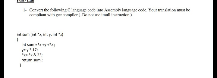 Solved 1- Convert the following C language code into | Chegg.com