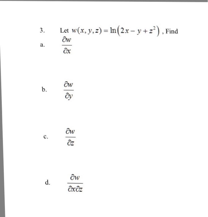 solved-3-let-w-x-y-z-ln-2x-y-z-2-find-a-dw-dx-b-chegg