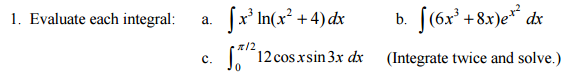 solved-evaluate-each-integral-integration-x-3ln-x-2-4-dx-chegg