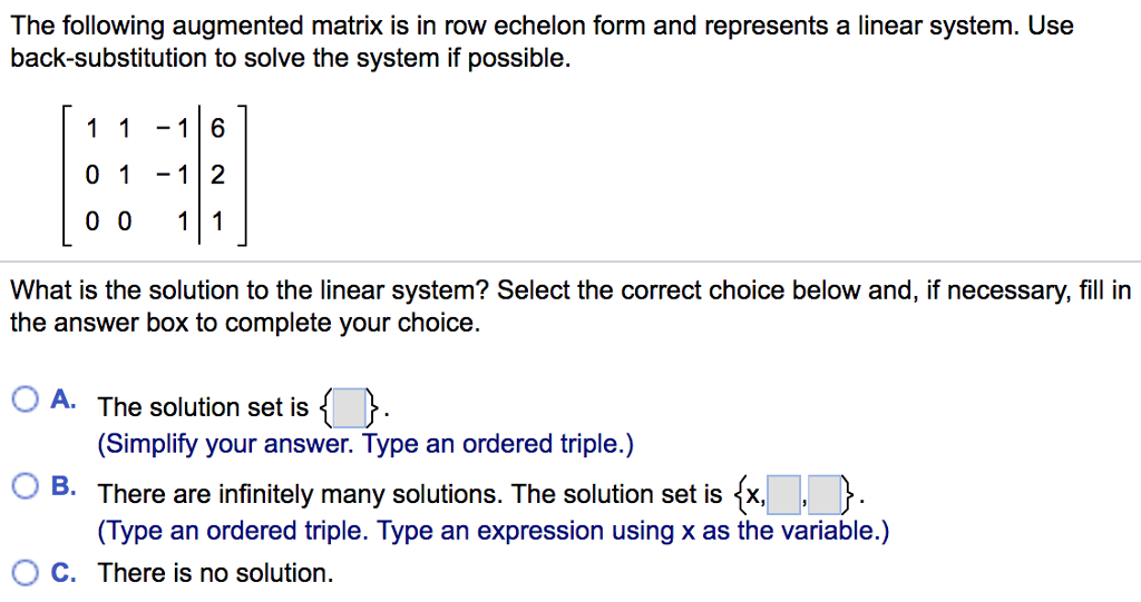 Solved The following augmented matrix is in row echelon form | Chegg.com