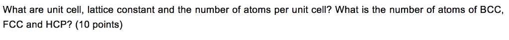 solved-what-are-unit-cell-lattice-constant-and-the-number-chegg