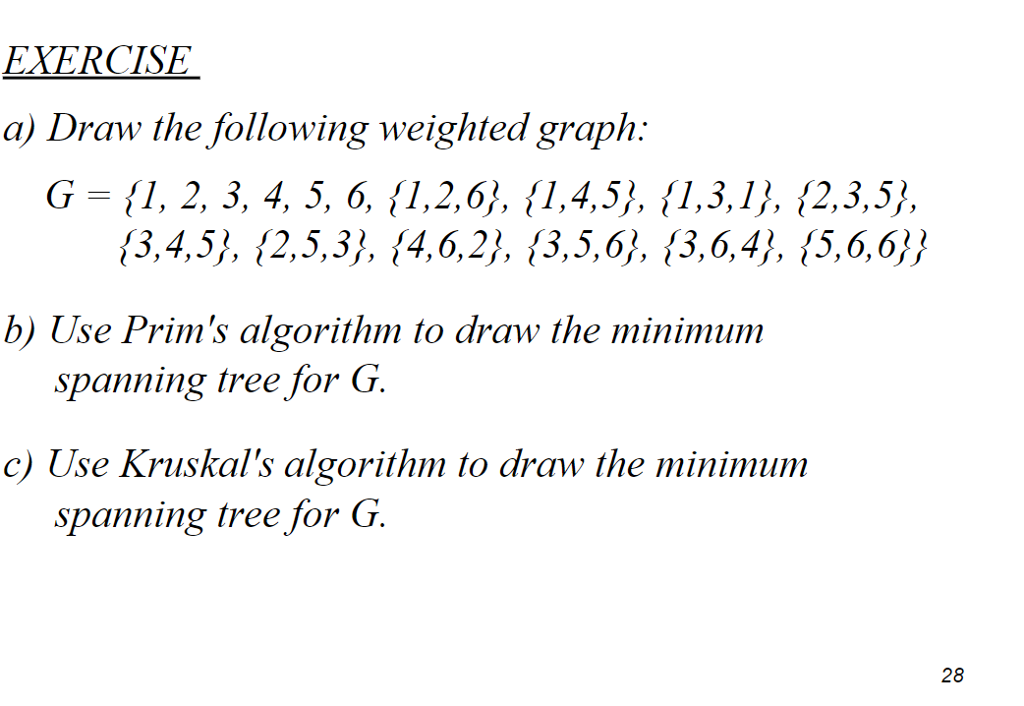 Solved Draw the following weighted graph: G = {1, 2, 3, 4, | Chegg.com