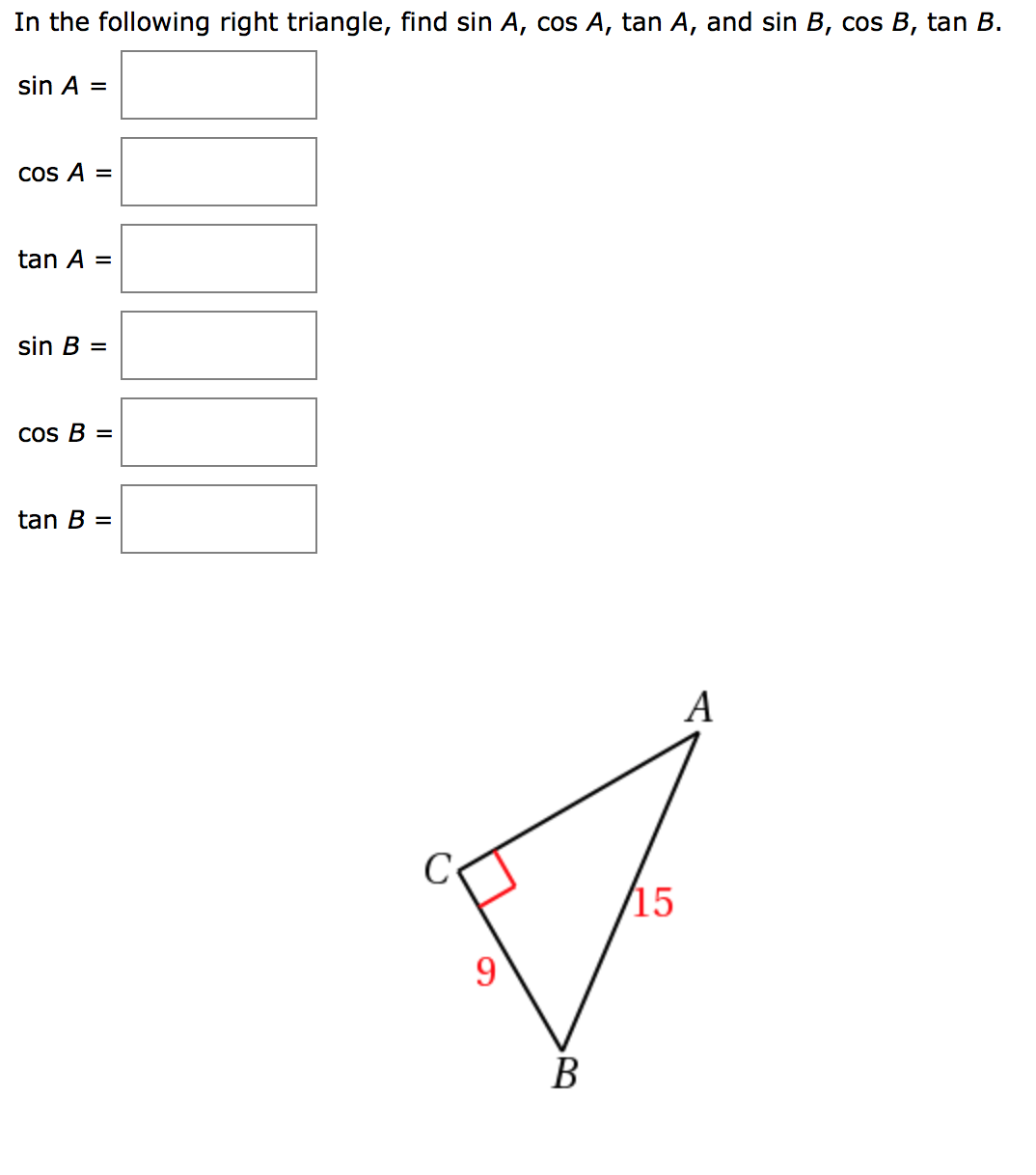 Solved In the following right triangle, find sin A, cos A, | Chegg.com