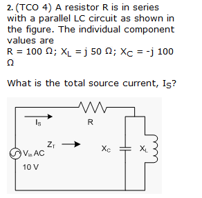 Solved A resistor R is in series with a parallel LC circuit | Chegg.com