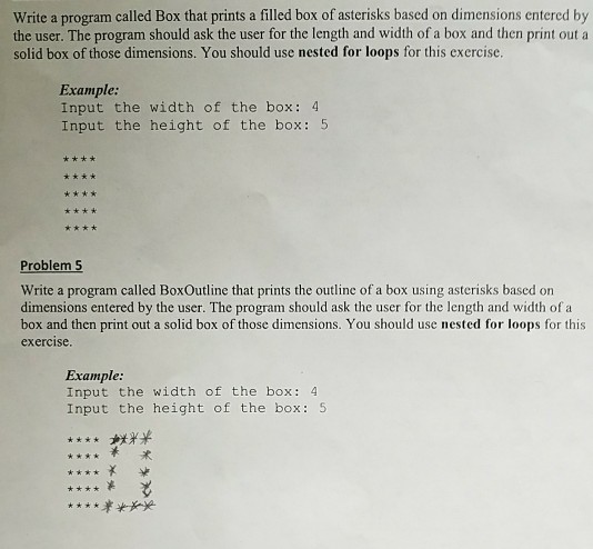 Solved Write a program called Box that prints a filled box | Chegg.com