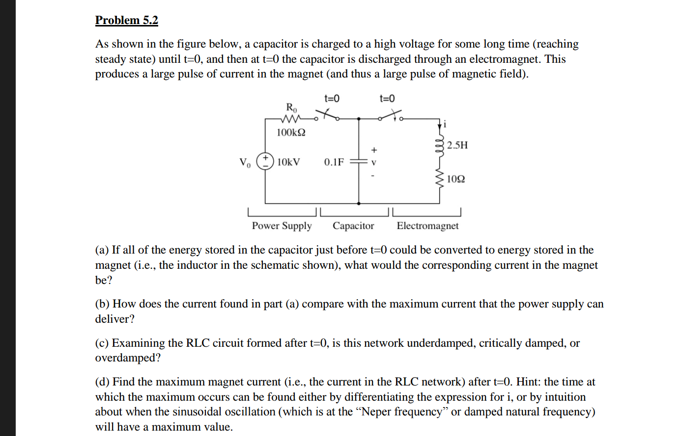 Solved As shown in the figure below, a capacitor is charged | Chegg.com