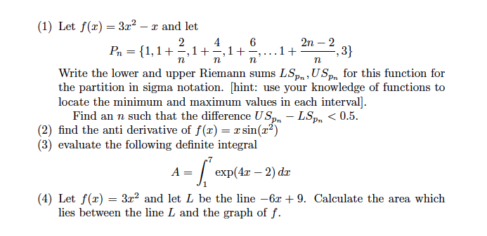 Solved Write the lower and upper Riemann sums for the | Chegg.com