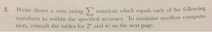 3. Write down a sum (using sum notation) which equals | Chegg.com