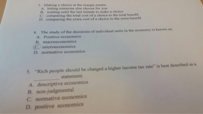 Solved Making a choice at the margin means: letting someone | Chegg.com