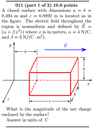 Solved A closed surface with dimensions a = b = 0.494 m and | Chegg.com