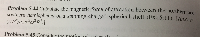 Solved Problem 5.44 Calculate the magnetic force of | Chegg.com