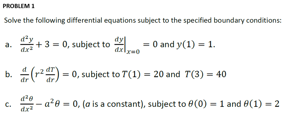 Solved Solve the following differential equations subject to | Chegg.com