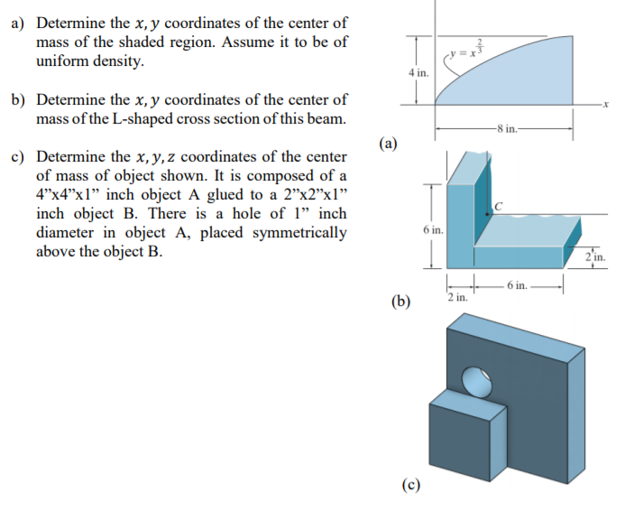 Solved a) Determine the x, y coordinates of the center of | Chegg.com