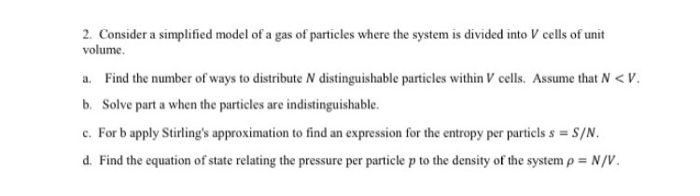 Solved 2. Consider a simplified model of a gas of particles | Chegg.com