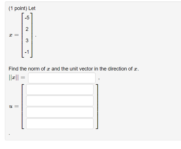 solved-let-x-5-2-3-1-find-the-norm-of-x-and-the-chegg