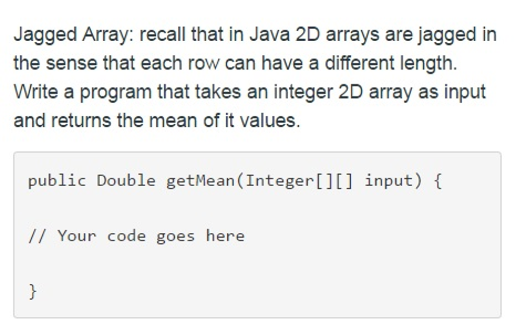 Solved Jagged Array recall that in Java 2D arrays are Chegg