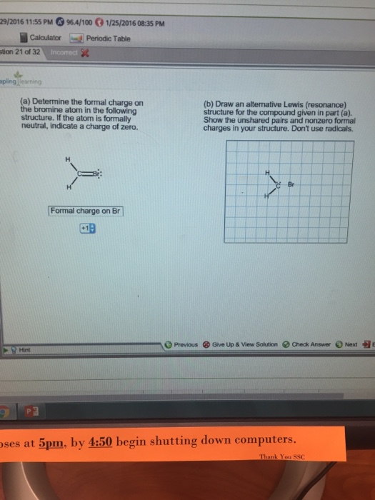 Solved Determine the formal charge on the bromine atom in