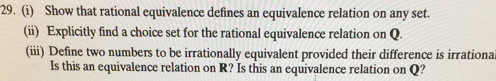 Solved 29. (0) Show that rational equivalence defines an | Chegg.com