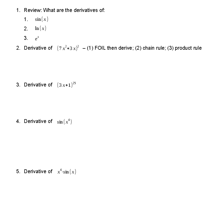 Solved 1. Review: What are the derivatives of: 1. sin(x) 2. | Chegg.com