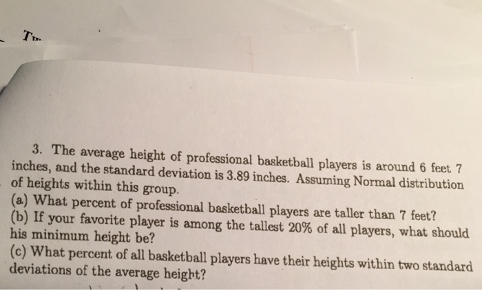 Solved The Average Height Of Professional Basketball Players | Chegg.com