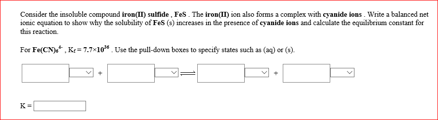 Solved Consider the insoluble compound iron(II) sulfide, | Chegg.com