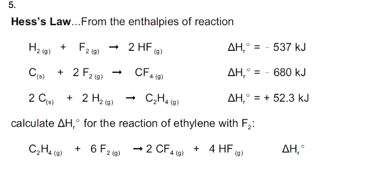 Solved Hess s Law From the enthalpies of reaction F2 g