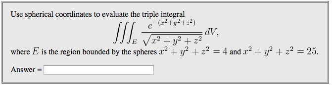 Solved Use spherical coordinates to evaluate the triple | Chegg.com