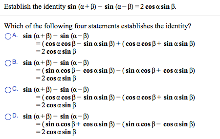 Solved Establish The Identity Sin (a +B)- Sin (a Cos A Sin | Chegg.com