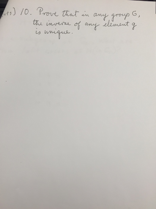 Solved Prove that in any group G, the inverse of any element | Chegg.com