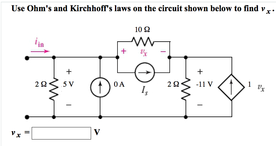 Solved Use Ohm's And Kirchhoff's Laws On The Circuit Shown | Chegg.com