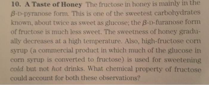 Solved A Taste of Honey The fructose in honey is mainly in | Chegg.com