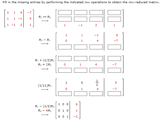 Solved Fill in the missing entries by performing the | Chegg.com