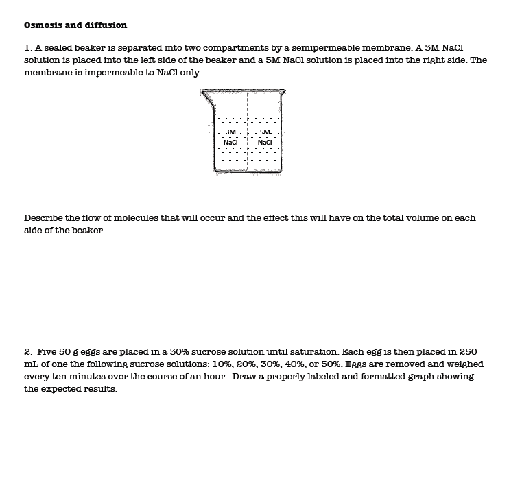 Solved Osmosis and diffusion A sealed beaker is separated