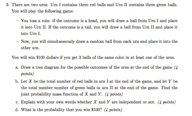 3. There are two urns: Urn I contains three red balls | Chegg.com