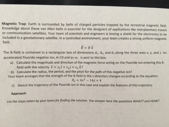 Solved Earth is surrounded by belts of charged particles