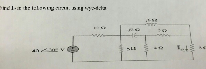 Solved Find I_0 in the following circuit using wye-delta. | Chegg.com