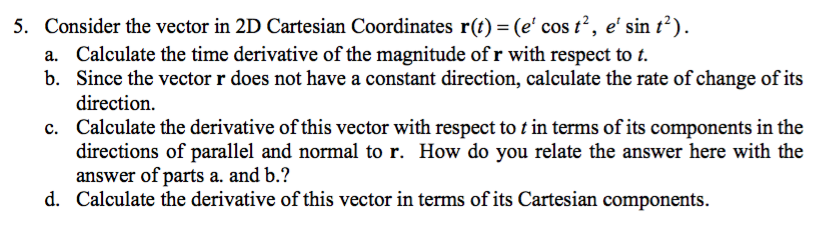 Solved Consider The Vector In 2d Cartesian Coordinates R T Chegg Solved Consider The Vector In 2d Cartesian Coordinates R T Chegg