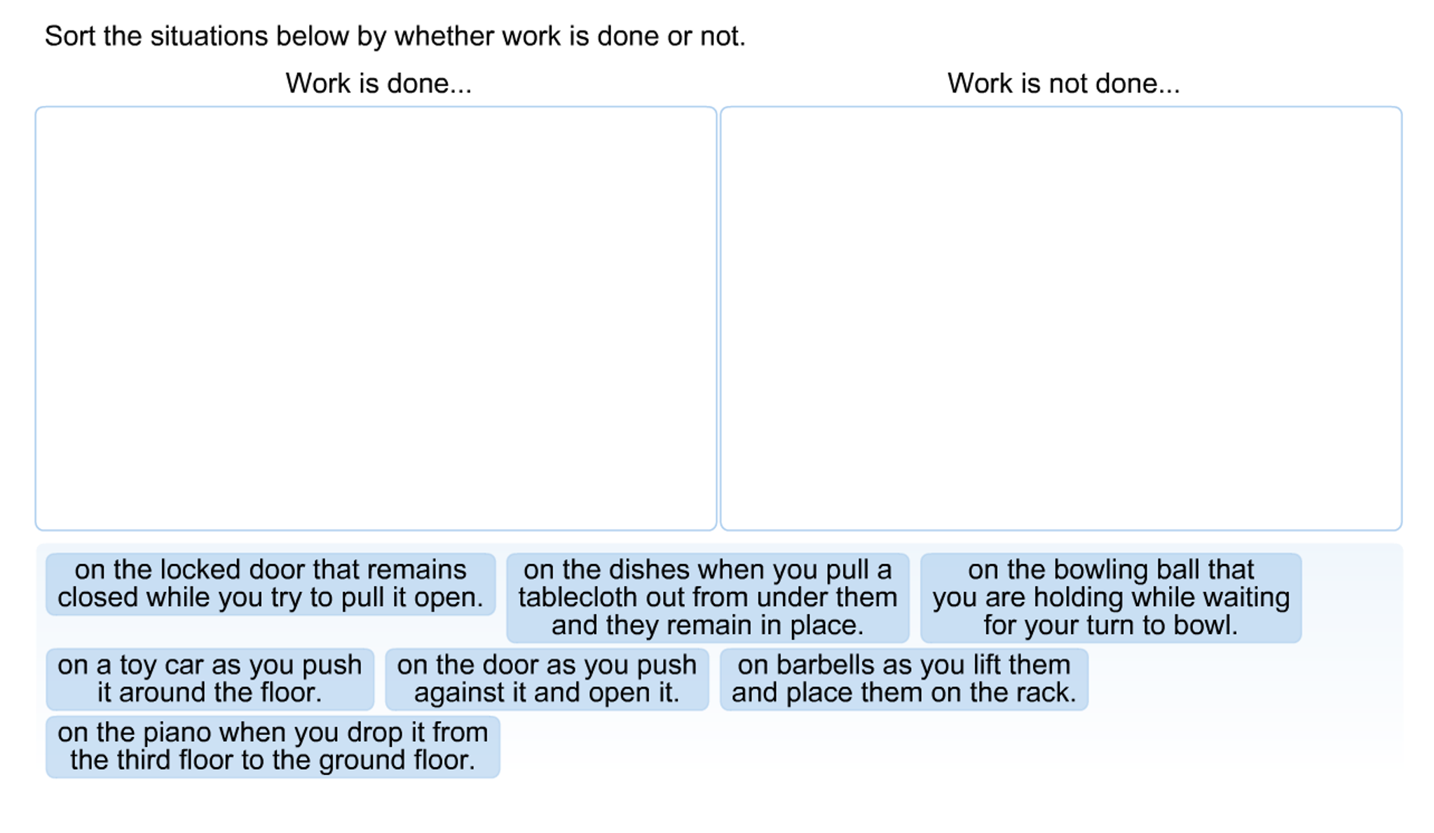 solved-sort-the-situations-below-by-whether-work-is-done-or-chegg